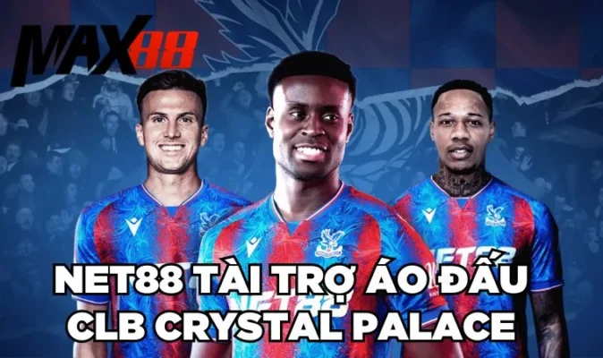 net88 tai tro ao dau clb crystal palace